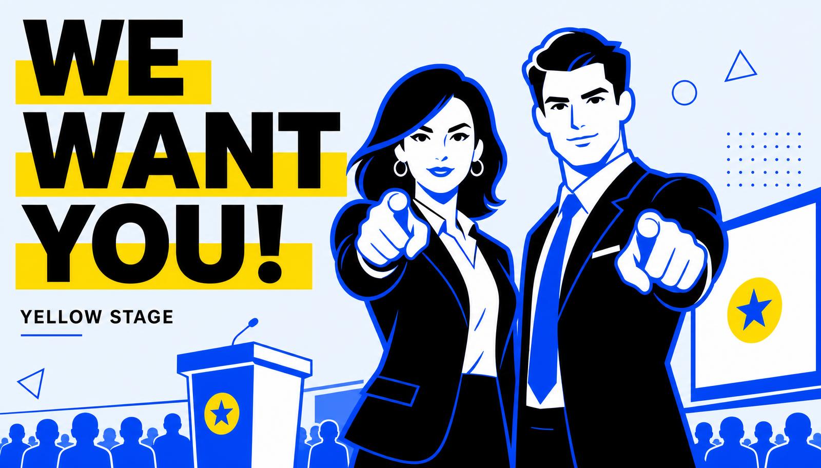 Illustration: Zwei Business-Speaker zeigen auf den Betrachter, Schriftzug We want you! Yellow Stage